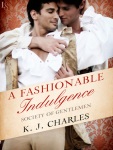 Charles, K.J.; A Fashionable Indulgence