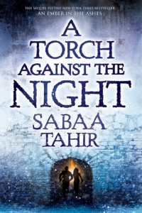 Tahir, Sabaa; A Torch Against the Night